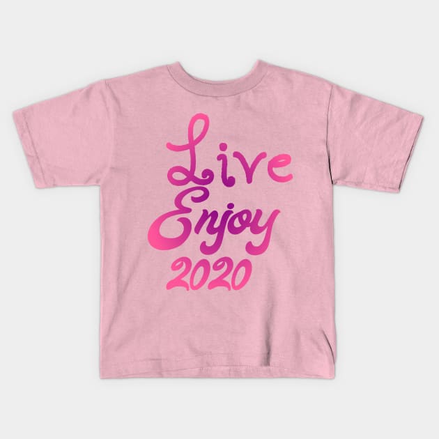 Live Enjoy Today Beautifull Kids T-Shirt by Shop Ovov